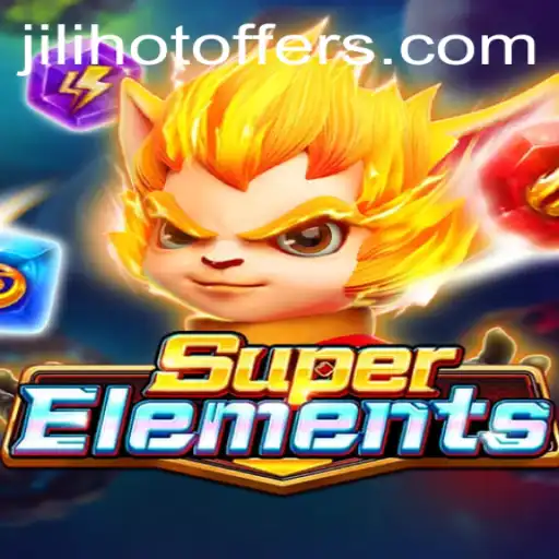 Unlocking the World of SuperElements: A Deep Dive into the Popular Game with the Buzzword 'jilihot'